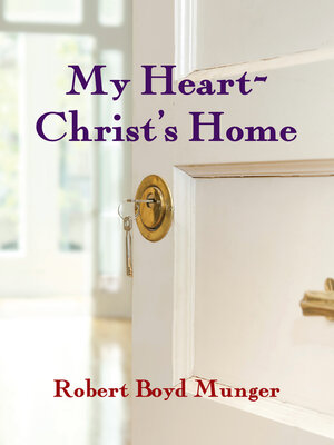 cover image of My Heart—Christ's Home